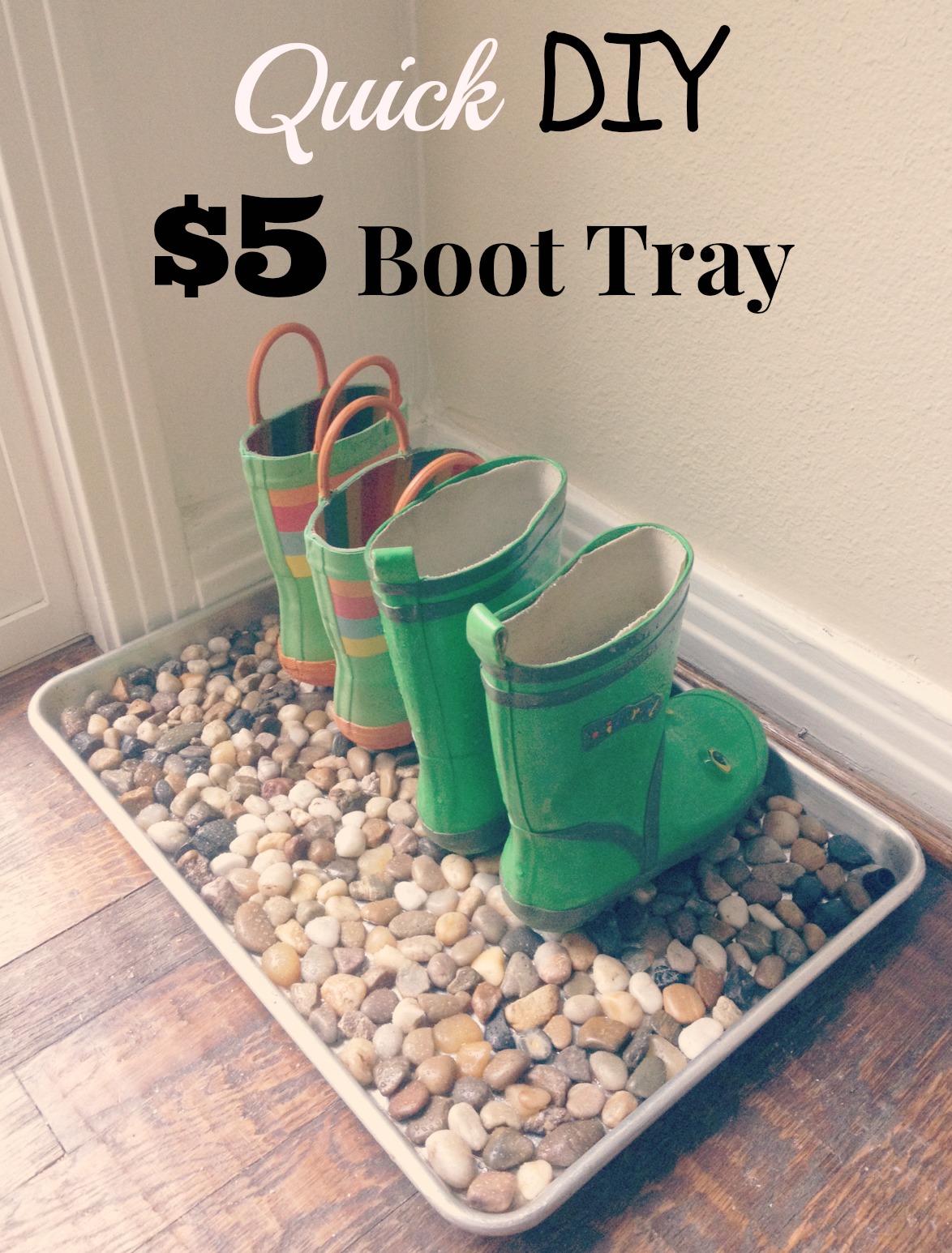 2 Minute Boot Tray Makeover With River Rocks – Practically Functional